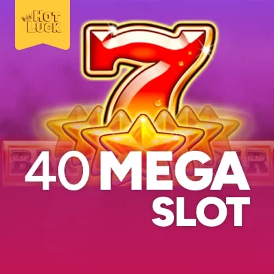 40 Mega Slot