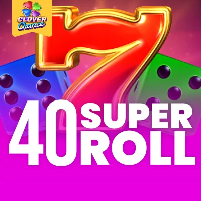 40 Super Roll