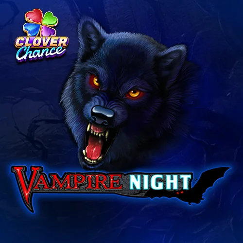 Vampire Night Clover Chance