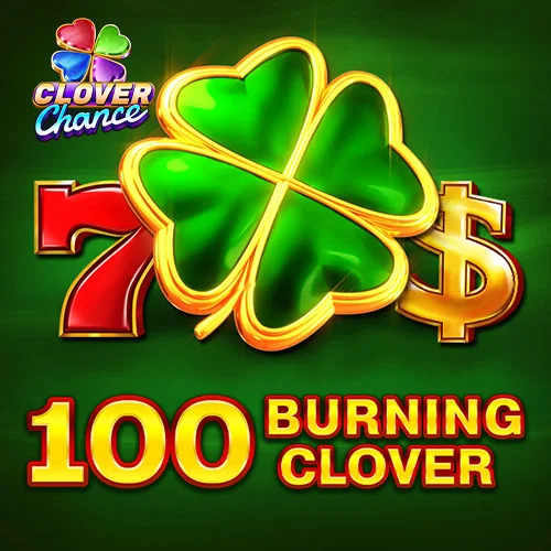 100 Burning Clover Clover Chance
