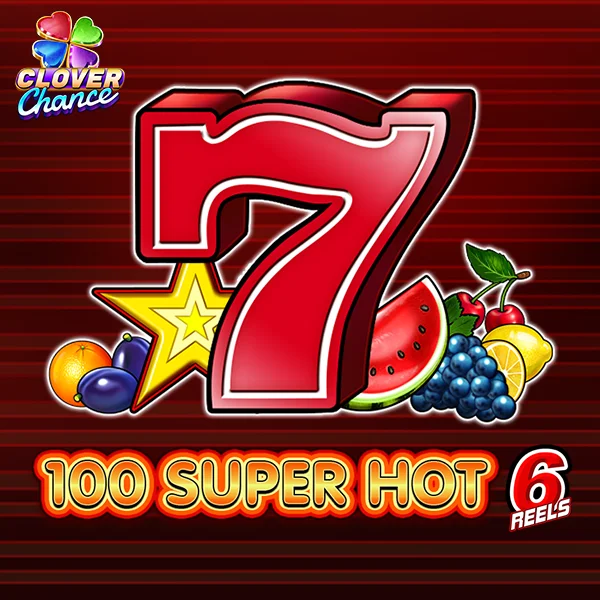 100 Super Hot 6 Reels Clover Chance