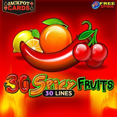 30 Spicy Fruits