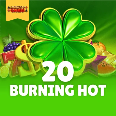 20 Burning Hot