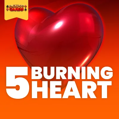 5 Burning Heart