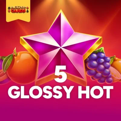 5 Glossy Hot