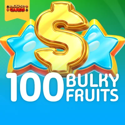 100 Bulky Fruits