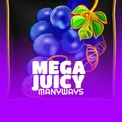 Mega Juicy Manyways