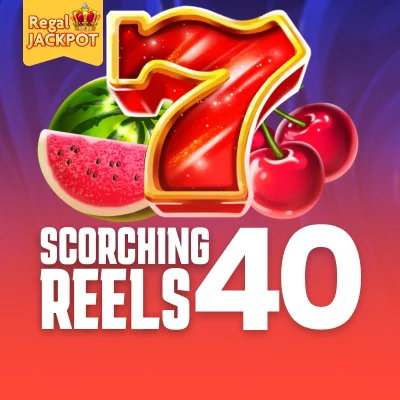 Scorching Reels 40